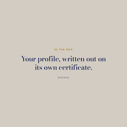 DesigNA card. In the box: Your profile, written out on its own certificate.
